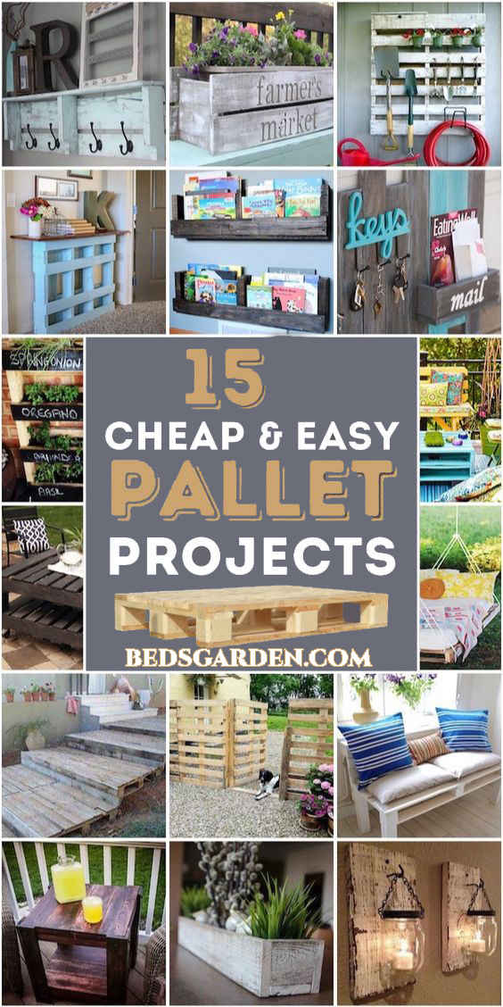 15 CHEAP & EASY PALLET PROJECTS